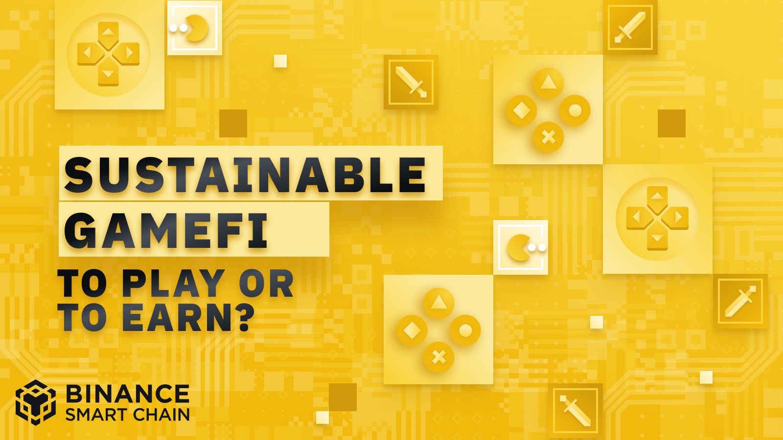 Sustainable GameFi: To Play or To Earn?