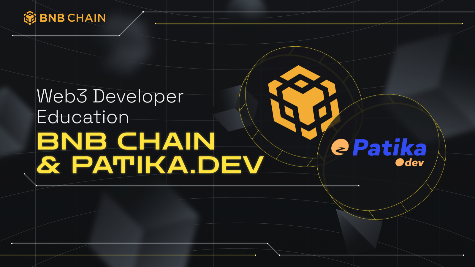 BNB Chain và chương trình ​​Developer Education cùng Patika