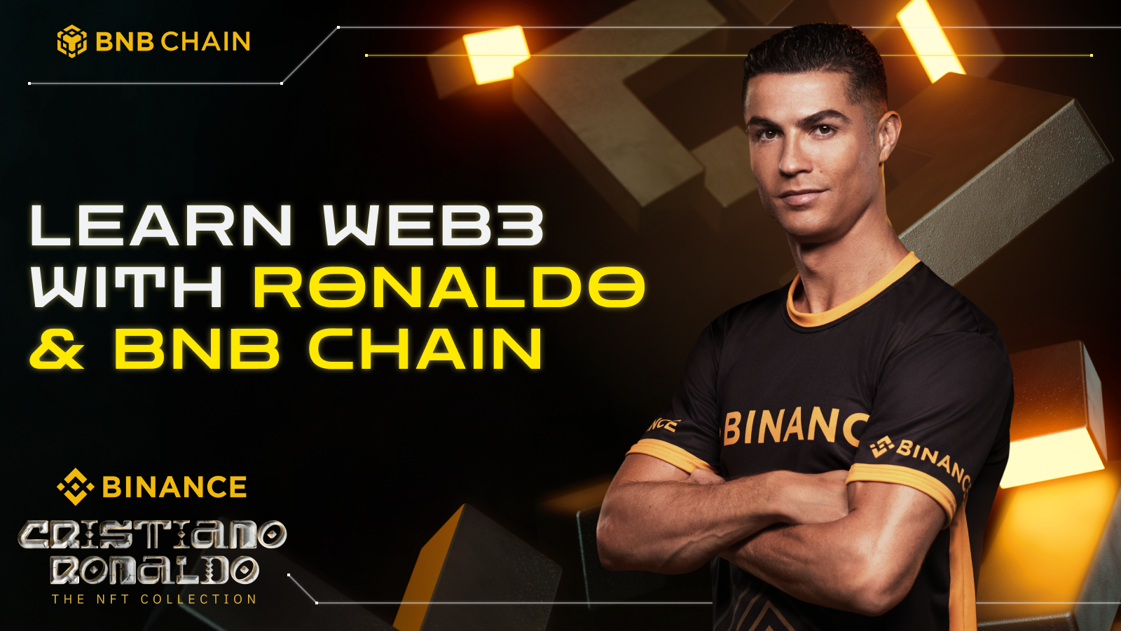 Learn Web3 with Ronaldo and BNB Chain