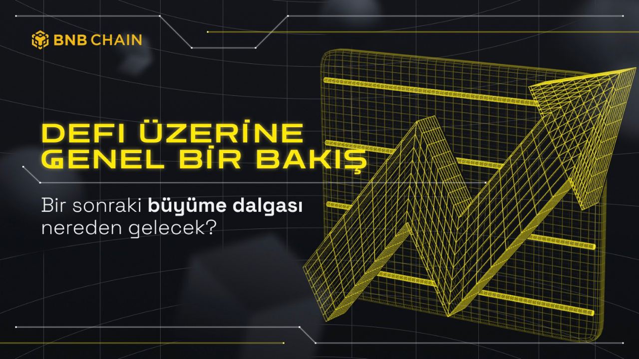 Defi Üzerine Genel Bir Bakış 2023 - BNB Chain Blog