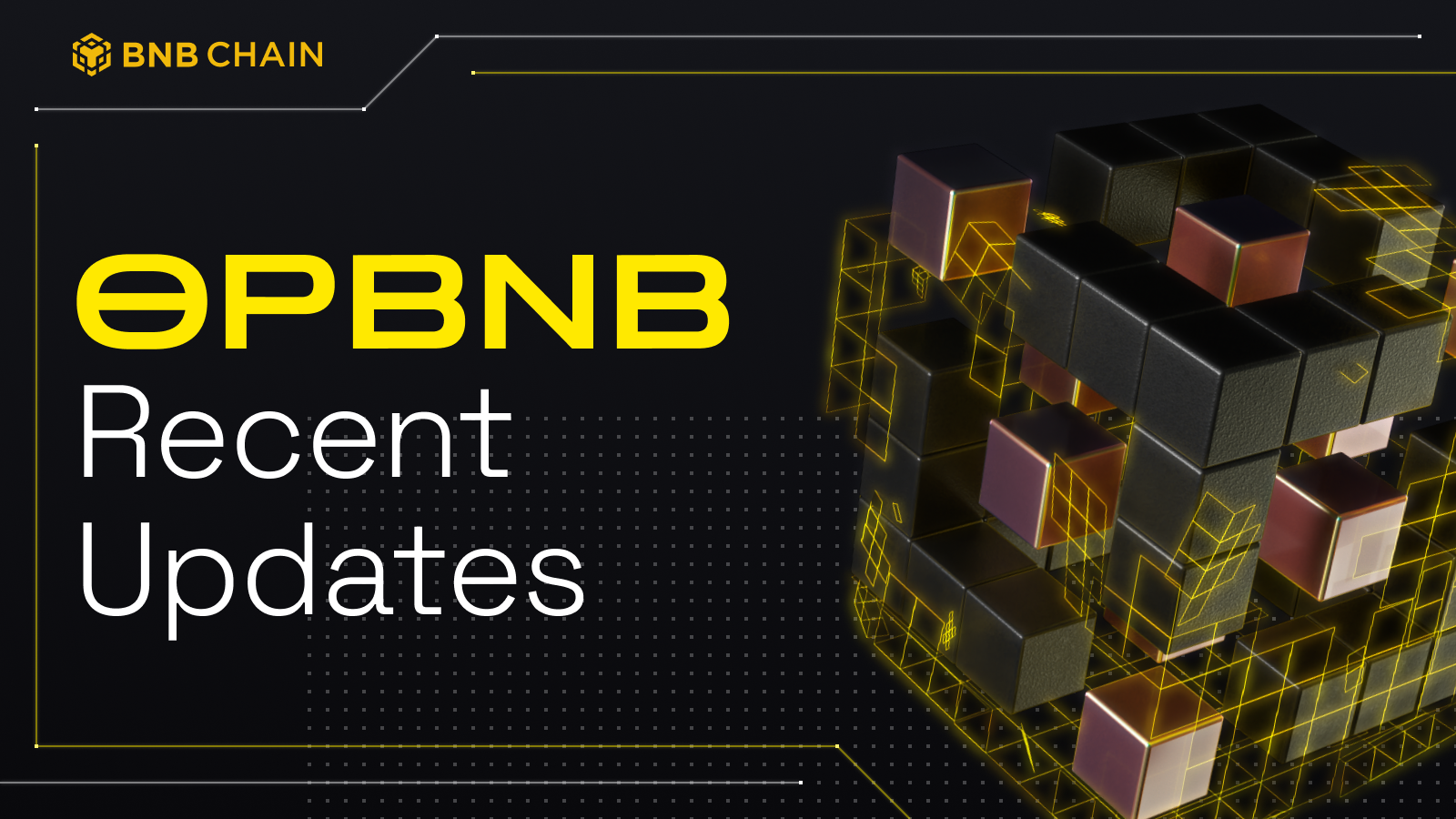 opBNB’s Recent Updates
