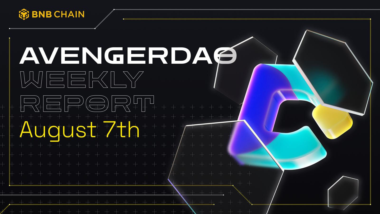 AvengerDAO: August 7th Weekly Report