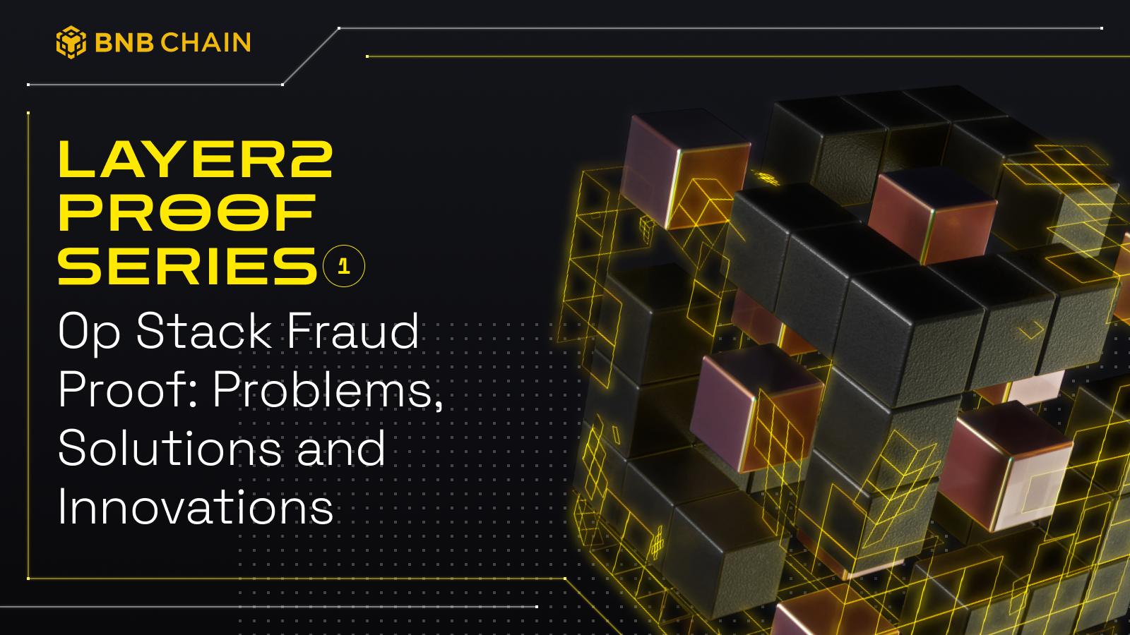 Layer2 Proof Series(Part 1) - OP Stack Fraud Proof：Problems, Solutions and Innovations