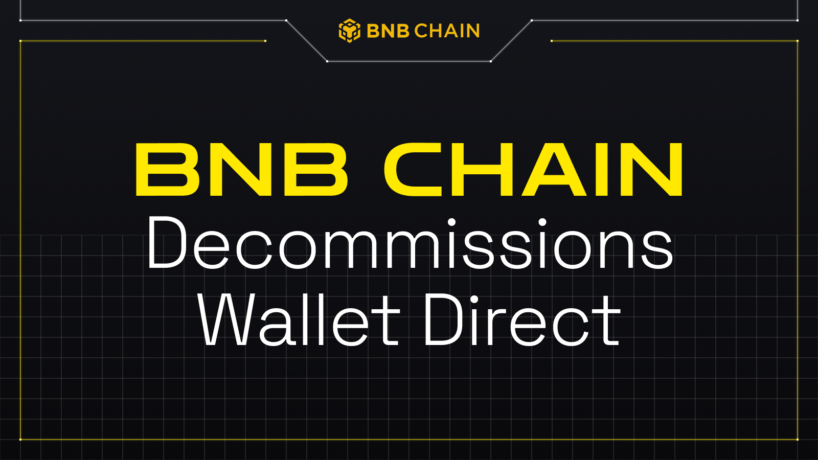 BNB Chain Extension Wallet Decommissions Wallet Direct