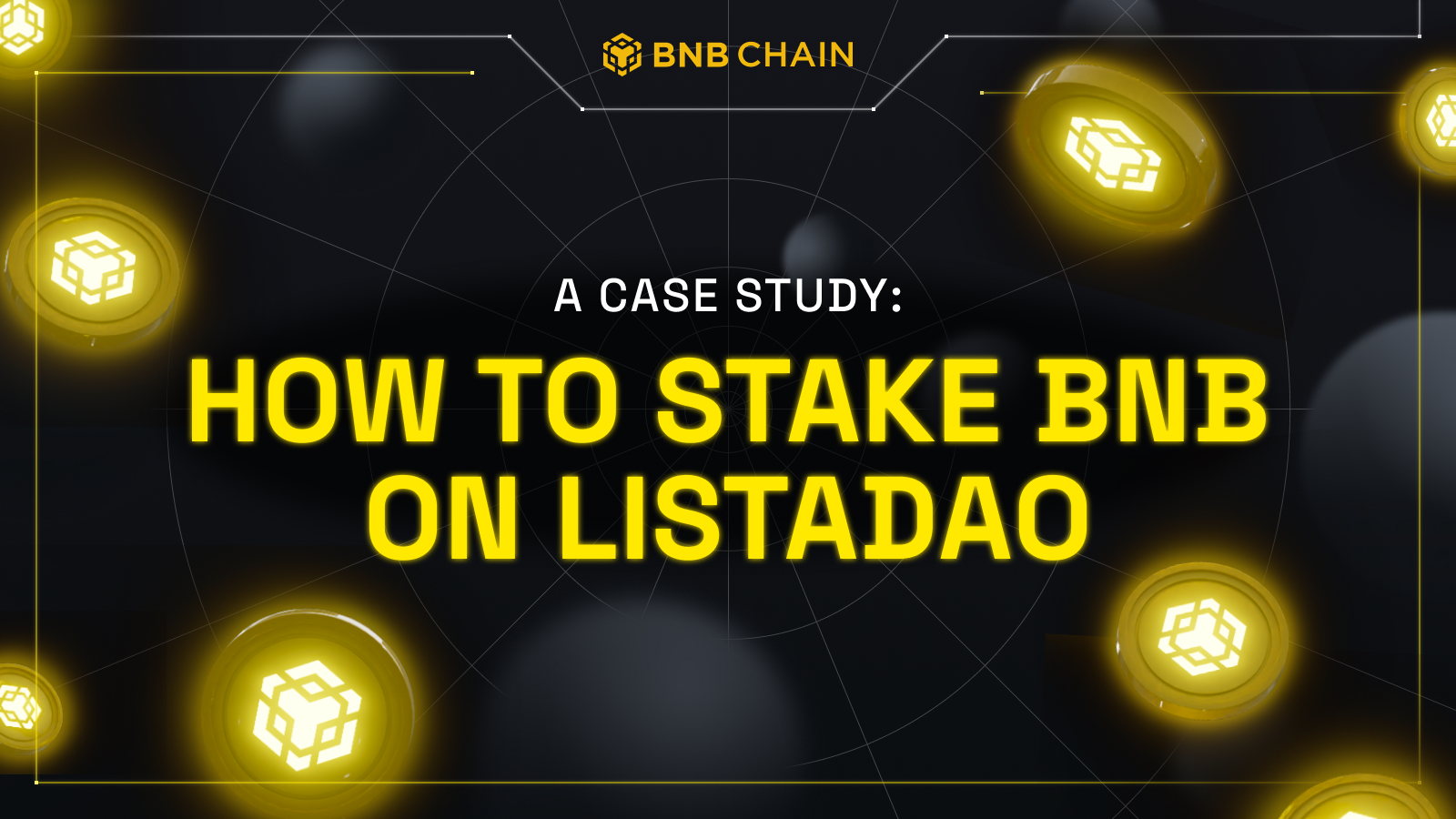 A Case Study: How to Stake BNB on ListaDAO - Binance Chain | BNB Smart ...